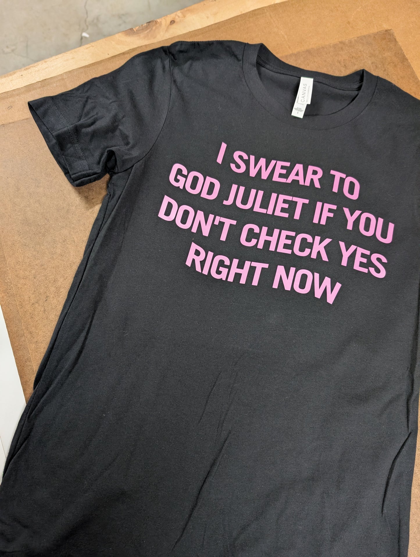 PRE-ORDER: CHECK YES JULIET T-SHIRT