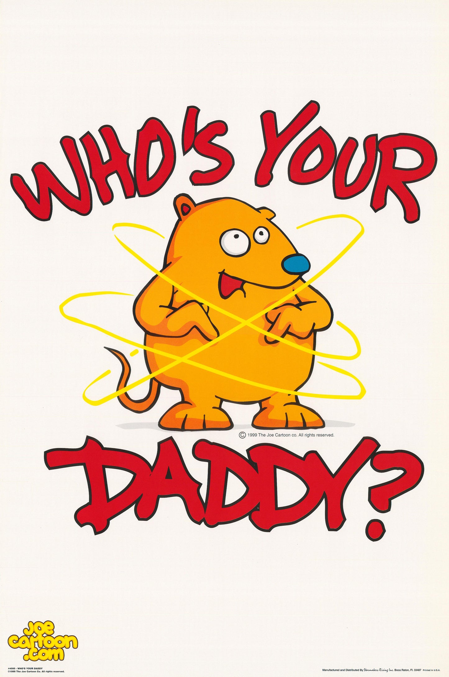 WHO'S YOUR DADDY - POSTER LC8P