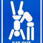 ADULT-ENJOY LIFE-EAT OUT MORE OFTEN - POSTER RW4Y