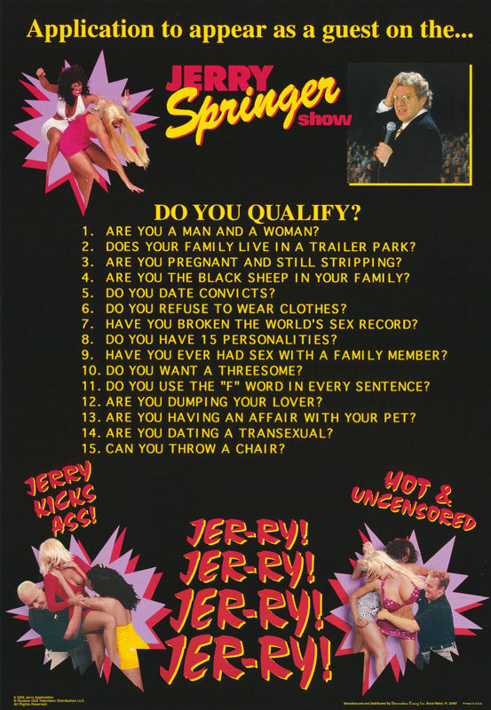 APPLICATION for JERRY SPRINGER SHOW - 3202 POSTER RC3K