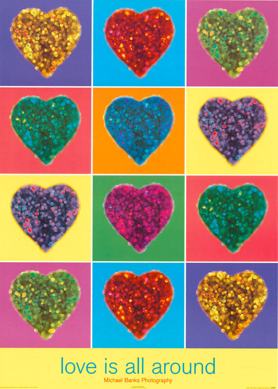 COLL. PHOTO LOVE IS ALL AROUND POSTER