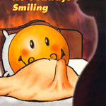 COMICAL-ADULT - SMILEY-NO WONDER HE'S ALWAYS SMILING - POSTER RC5T