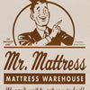 COMICAL - MR. MATTRESS - POSTER RW22-O