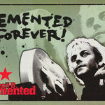 DEMENTED FOREVER - POSTER LW16L
