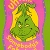 GRINCH - UH-OH! SOMEBODY'S  FABULOUS - POSTER RC4H