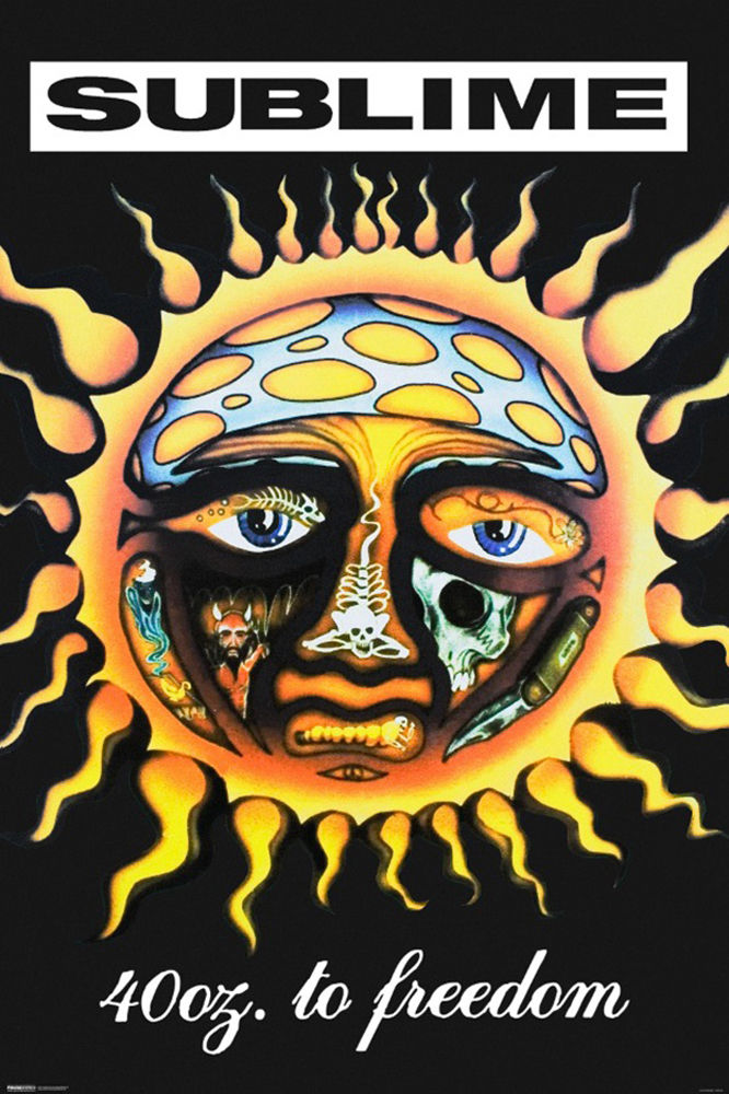 MUSIC: SUBLIME 40OZ TO FREEDOM POSTER NEW