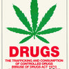 MJ - DRUGS-LEGALIZE IT - POSTER LW22E