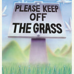 MJ - PLEASE KEEP OFF THE GRASS - POSTER RW17H