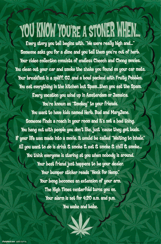MJ - YOU KNOW YOU'RE A STONER WHEN.. - POSTER LC2J