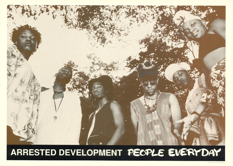 MUSIC - ARRESTED DEVELOPMENT-PEOPLE EVERYDAY - POSTER LW4U