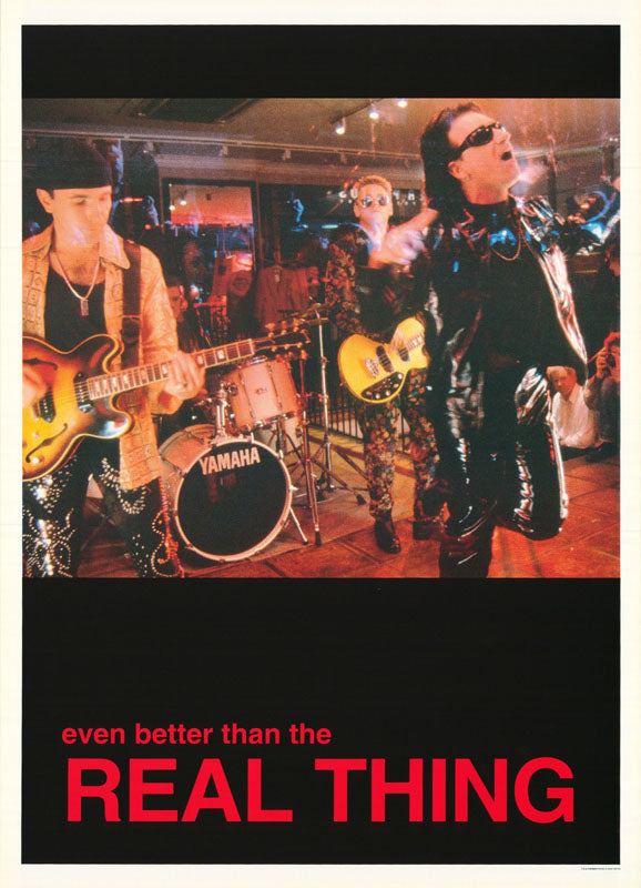 MUSIC - U2-EVEN BETTER THAN THE REAL THING - POSTER RW9M