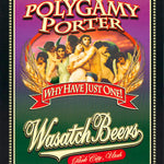POLYGAMY PORTER WASATCH BEERS - POSTER LW6P