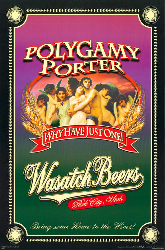 POLYGAMY PORTER WASATCH BEERS - POSTER LW6P