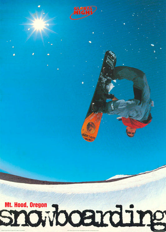 SNOWBOARDING - OLEVER HOLZMAN-MT. HOOD, OR - GLOBAL HIGHS - POSTER RW5P