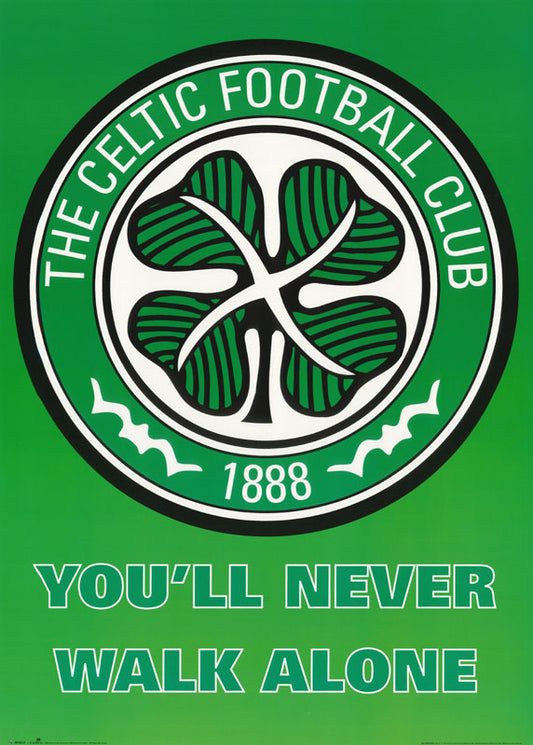 SOCCER - CELTICS FBC-YOU'LL NEVER WALK ALONE (grn) - POSTER RW11J