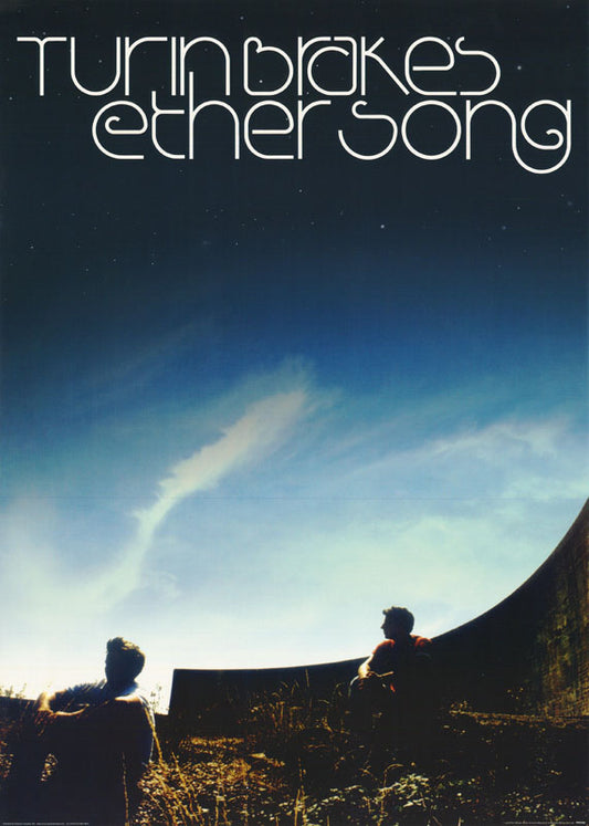 TURIN BRAKES ETHER SONG - POSTER LW12M
