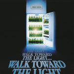 WALK TOWARD THE LIGHT - POSTER LC9M