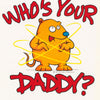 WHO'S YOUR DADDY  - POSTER LC8P
