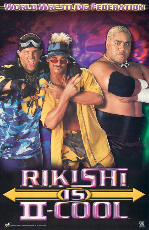 WRESTLING - RIKISHI is TOO COOL - POSTER BW1B